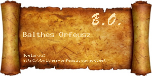 Balthes Orfeusz névjegykártya